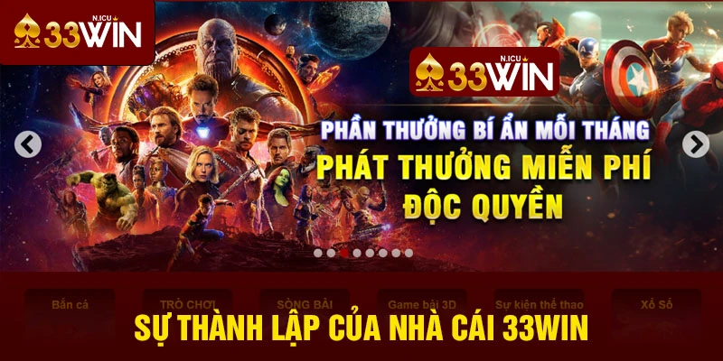 Sự thành lập của nhà cái 33Win