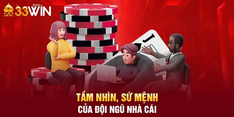 Giới thiệu 33win qua tầm nhìn, sứ mệnh phát triển