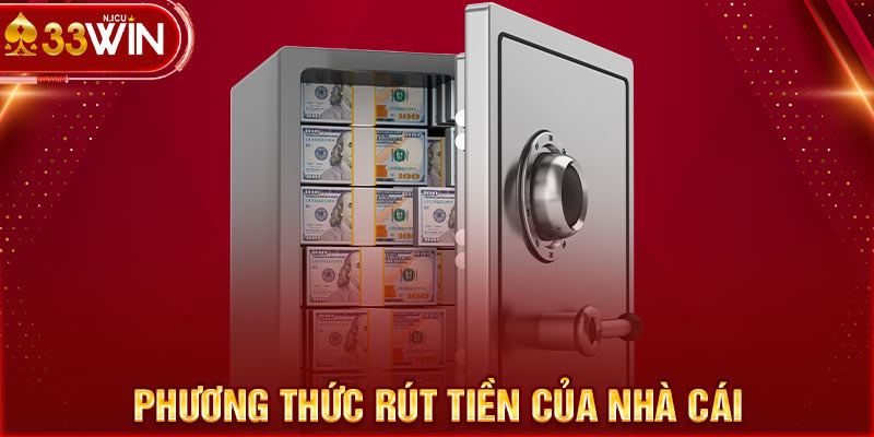 Phương thức rút tiền của nhà cái